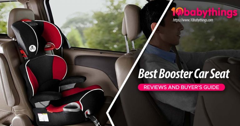 Best Booster Car Seat in 2023 – Reviews & Buyer’s Guide