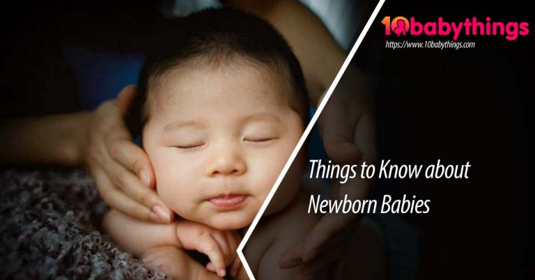 17 Things to Know about Newborn Babies