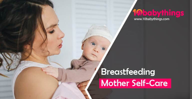 Breastfeeding Mother Self-Care