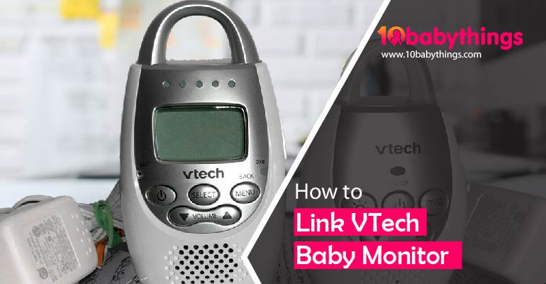 How to Link VTech Baby Monitor